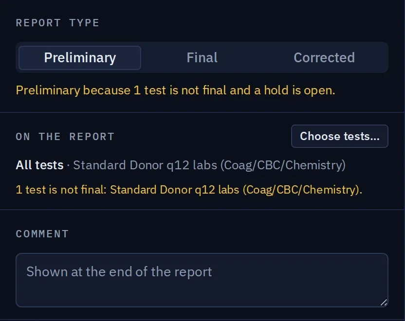 The bLIS report panel: the report can only be preliminary because one test is not final and a hold is open.